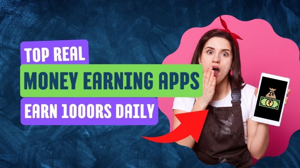 real money earning apps in india without investment